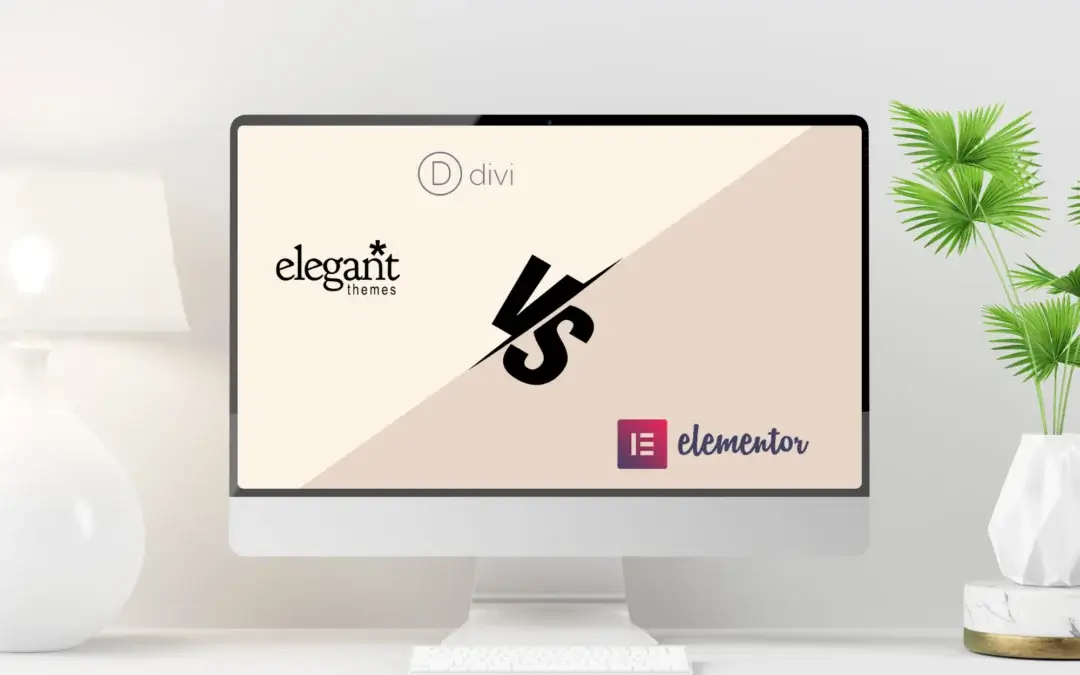 Divi ou Elementor : Quel constructeur choisir ?